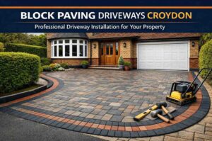 Block Paving Driveways Croydon: Professional Driveway Installation for Your Property